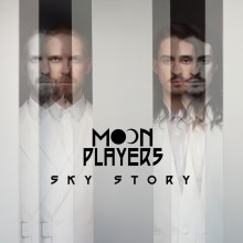 Moonplayers - Sky Story