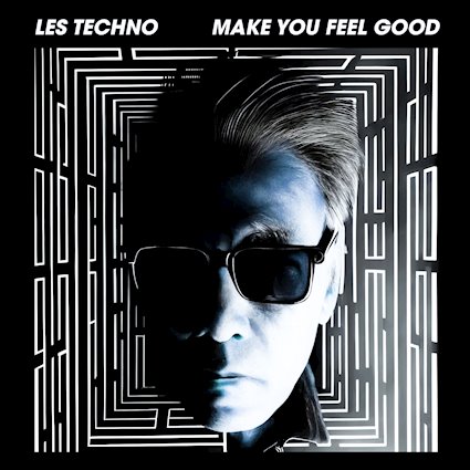Les Techno - Make You Feel Good